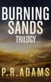 The Burning Sands Trilogy Omnibus